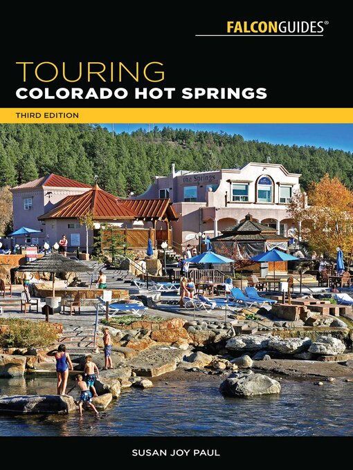 Title details for Touring Colorado Hot Springs by Susan Joy Paul - Available